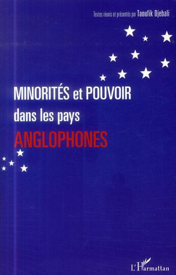 Couverture du livre « Minorités et pouvoir dans les pays anglophones » de Taoufik Djebali aux éditions L'harmattan