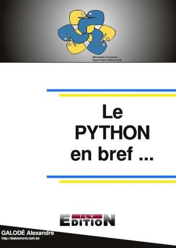 Couverture du livre « Le PYTHON en bref ... » de Deusyss aux éditions Reverbere