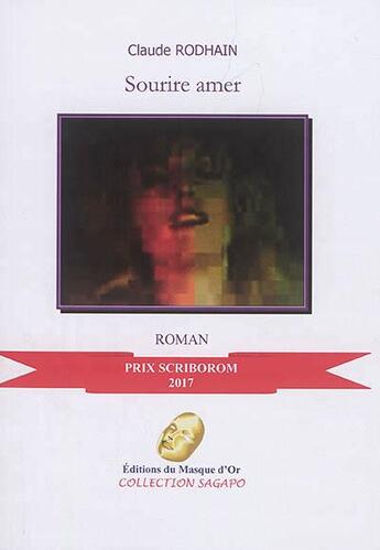 Couverture du livre « Sourire amer » de Claude Rodhain aux éditions Editions Du Masque D'or