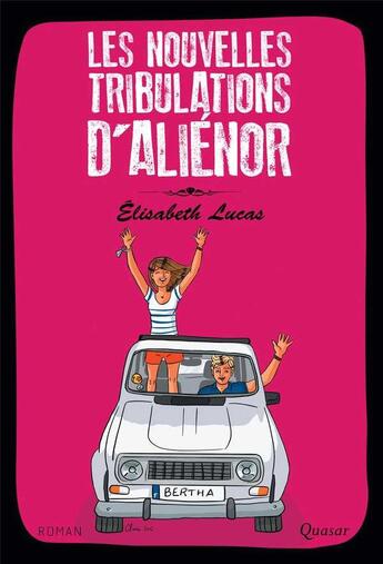 Couverture du livre « Les nouvelles tribulations d'Aliénor Tome 2 » de Elisabeth Lucas aux éditions Quasar