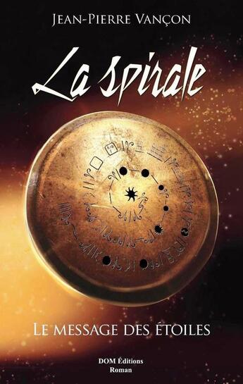 Couverture du livre « La spirale » de Jean-Pierre Vancon aux éditions Dom