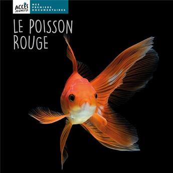 Couverture du livre « Le poisson rouge » de Lea Schneider aux éditions Acces