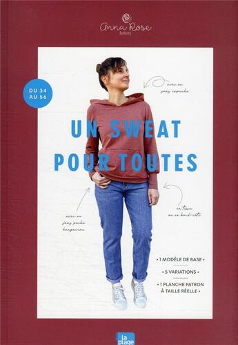 Couverture du livre « Un sweat pour toutes » de Anna Rose Patterns aux éditions La Plage