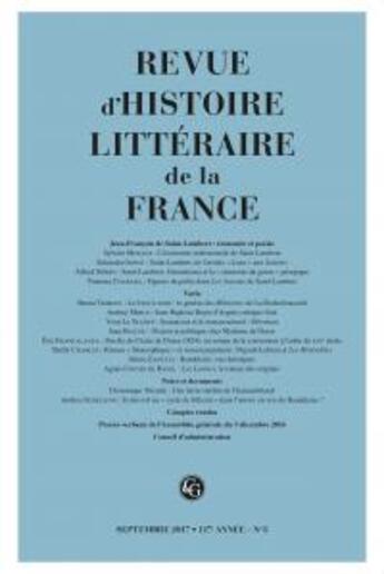 Couverture du livre « Revue d'histoire littéraire de la France ; 3-2017 ; 117e année » de Revue D'Histoire Litteraire De La France aux éditions Classiques Garnier