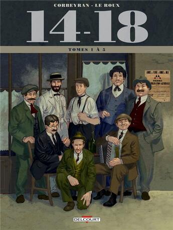 Couverture du livre « 14-18 : coffret vol.1 : Tomes 1 à 5 » de Eric Corbeyran et Etienne Le Roux aux éditions Delcourt