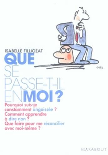 Couverture du livre « Que se passe-t-il en moi ? » de Isabelle Filliozat aux éditions Marabout