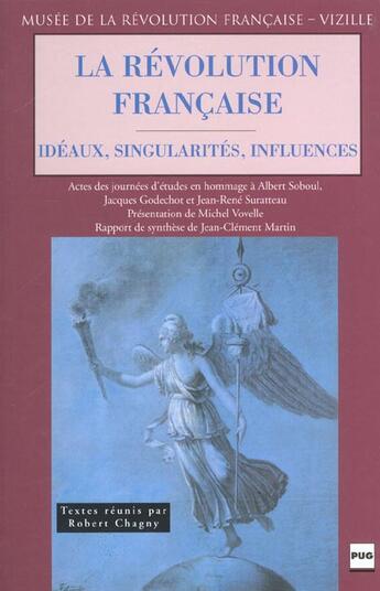 Couverture du livre « Revolution francaise : ideaux, singularites, influences » de Chagny/Chevalie aux éditions Pu De Grenoble