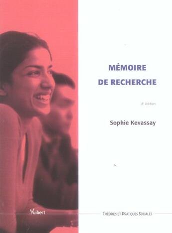 Couverture du livre « Mémoire de recherche ; 4e édition » de Sophie Kevassay aux éditions Vuibert