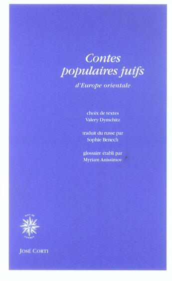 Couverture du livre « Contes populaires juifs d'Europe orientale » de Valery Dymchitz aux éditions Corti