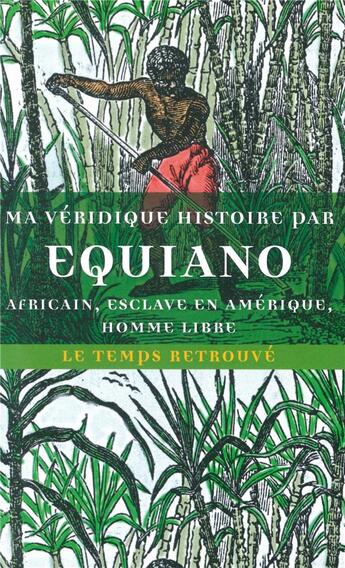 Couverture du livre « Ma véridique histoire » de Olaudah Equiano aux éditions Mercure De France