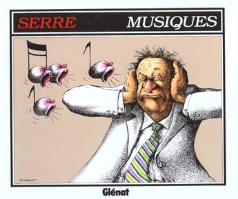 Couverture du livre « Musiques » de Claude Serre aux éditions Glenat