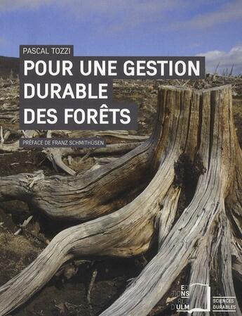 Couverture du livre « Pour une gestion durable des forêts » de Pascal Tozzi aux éditions Rue D'ulm