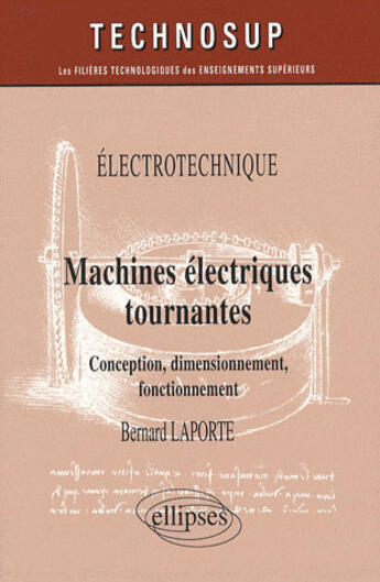 Couverture du livre « Machines électriques tournantes » de Laporte aux éditions Ellipses