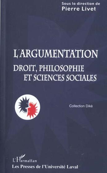 Couverture du livre « L'argumentation ; droit, philosophie et sciences sociales » de  aux éditions L'harmattan