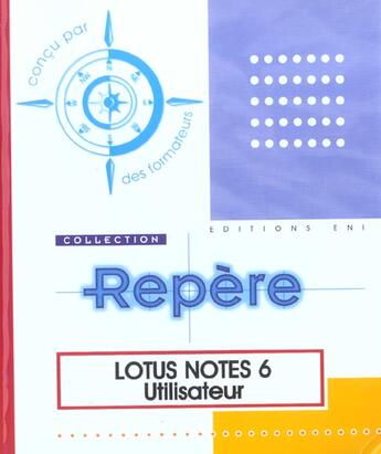 Couverture du livre « Lotus notes 6 ; utilisateur » de Beatrice Daburon aux éditions Eni