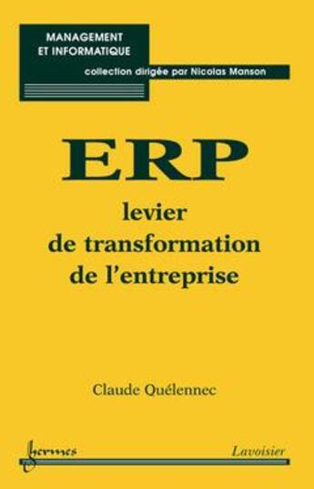 Couverture du livre « Erp ; levier de la transformation d'entreprise » de Quellenec aux éditions Hermes Science Publications