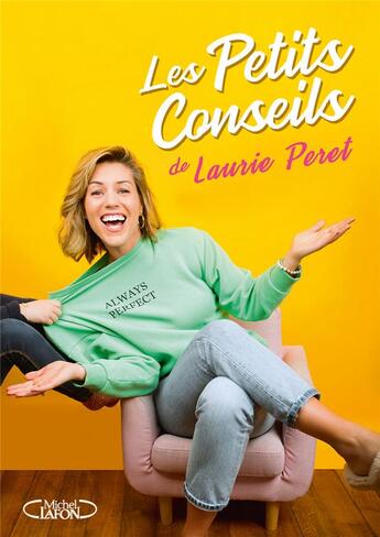 Couverture du livre « Les petits conseils » de Laurie Peret aux éditions Michel Lafon