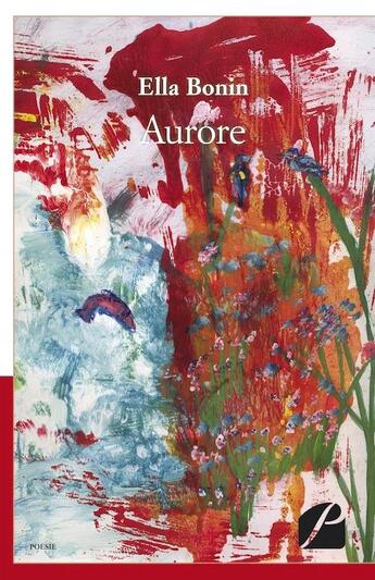 Couverture du livre « Aurore » de Ella Bonin aux éditions Du Pantheon