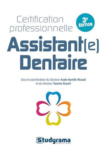 Couverture du livre « Objectif BTS : assistant(e) dentaire » de Aude-Ayrelle Ricaud aux éditions Studyrama