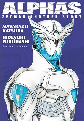 Couverture du livre « Alphas zetman » de Masakazu Katsura et Hideyuki Furuhashi aux éditions Delcourt