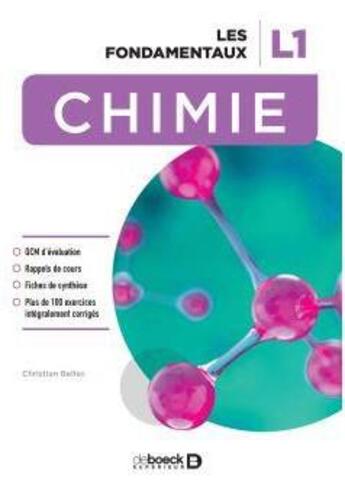 Couverture du livre « Chimie les fondamentaux L1 » de Christian Bellec aux éditions De Boeck Superieur