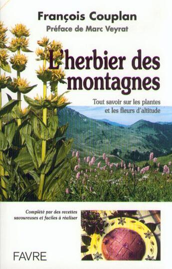 Couverture du livre « L'herbier des montagnes » de François Couplan aux éditions Favre