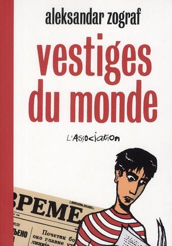 Couverture du livre « Vestiges du monde » de Aleksandar Zograf aux éditions L'association