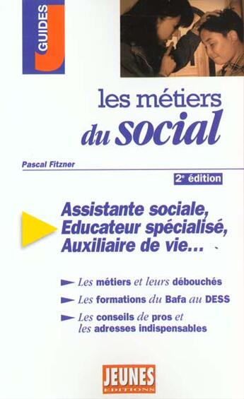 Couverture du livre « Les metiers du social » de Fiztner Pascal aux éditions Studyrama