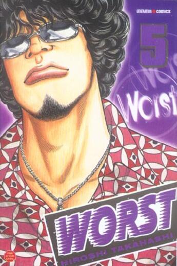 Couverture du livre « Worst T.5 » de Hiroshi Takahashi aux éditions Generation Comics