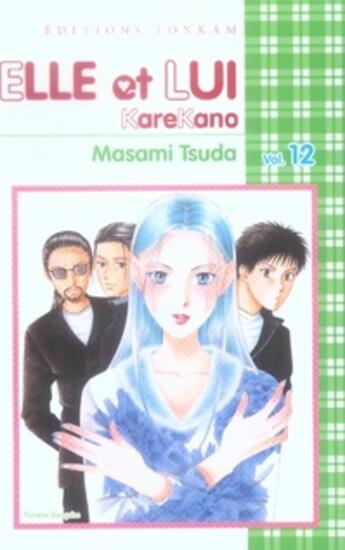 Couverture du livre « Elle et lui Tome 12 » de Masami Tsuda aux éditions Tonkam