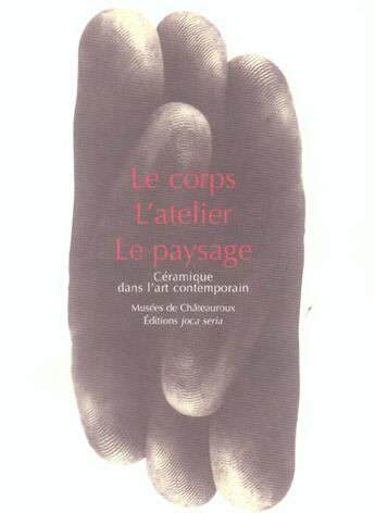 Couverture du livre « Ceramique dans l art contemporain » de  aux éditions Joca Seria