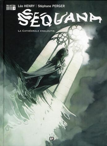 Couverture du livre « Sequana Tome 3 ; la cathédrale engloutie » de Stephane Perger aux éditions Paquet