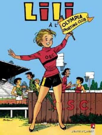 Couverture du livre « Lili Tome 15 ; Lili à l'Olympia sporting club » de Al G et Paulette Blonay aux éditions Vents D'ouest