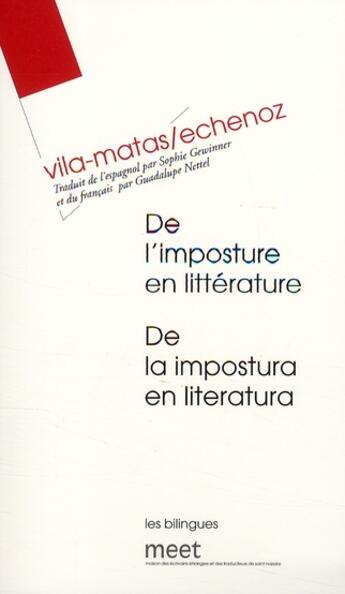 Couverture du livre « De l'imposture en littérature ; de la impostura en literatura » de Jean Echenoz et Vila-Matas Enrique aux éditions Verdier