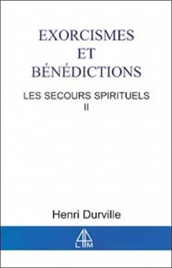 Couverture du livre « Secours spirituels t.2 - exorcisme » de Henri Durville aux éditions Librairie Du Magnetisme