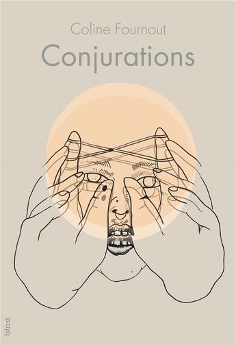 Couverture du livre « Conjurations » de Coline Fournout aux éditions Blast