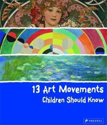 Couverture du livre « 13 art movements children should know » de Finger Brad aux éditions Prestel