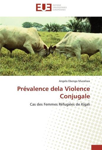 Couverture du livre « Prevalence dela violence conjugale » de Muzaliwa-A aux éditions Editions Universitaires Europeennes