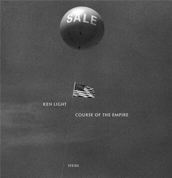 Couverture du livre « Ken light course of the empire » de Light Ken aux éditions Steidl