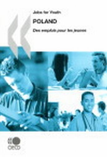 Couverture du livre « Jobs for youths / des emplois pour les jeunes ; Poland (édition 2009) » de  aux éditions Ocde