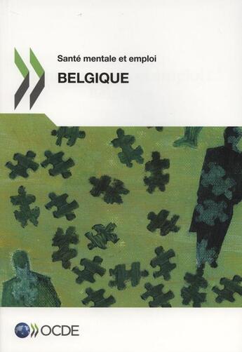 Couverture du livre « Belgique ; santé mentale et emploi » de Ocde aux éditions Ocde