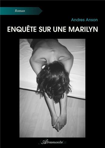 Couverture du livre « Enquête sur une Marilyn » de Andres Anson aux éditions Atramenta
