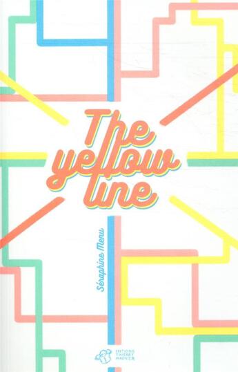 Couverture du livre « The yellow line » de Seraphine Menu aux éditions Thierry Magnier