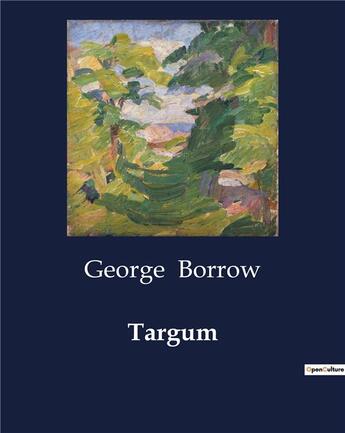 Couverture du livre « Targum » de George Borrow aux éditions Culturea