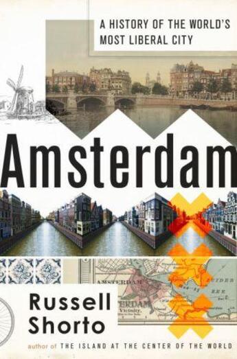 Couverture du livre « Amsterdam » de Shorto Russell aux éditions Little Brown Book Group Digital