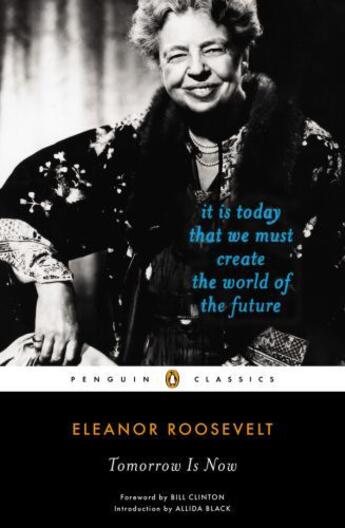 Couverture du livre « Tomorrow Is Now » de Roosevelt Eleanor aux éditions Penguin Group Us