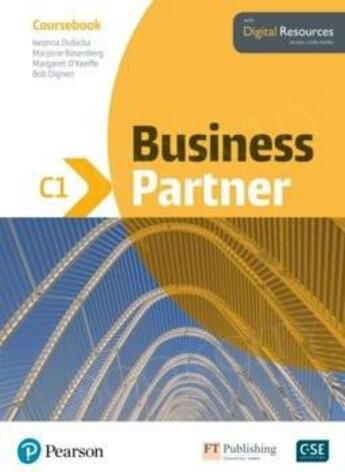 Couverture du livre « Business partner C1 with digital resources » de Iwonna Dubicka et Margaret O'Keeffe et Bob Dignen et Mike Hogan et Ros Wright aux éditions Pearson