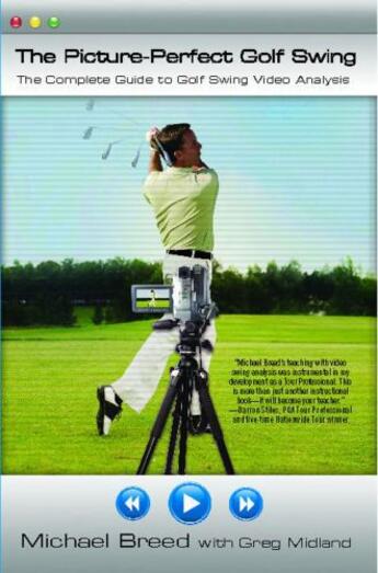 Couverture du livre « The Picture-Perfect Golf Swing » de Breed Michael aux éditions Atria Books