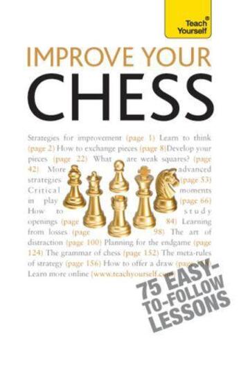 Couverture du livre « Improve Your Chess: Teach Yourself » de Hartson William aux éditions Hodder Education Digital