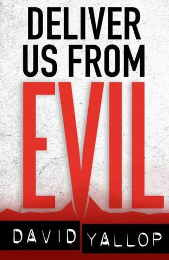 Couverture du livre « Deliver us from Evil » de David Yallop aux éditions Little Brown Book Group Digital